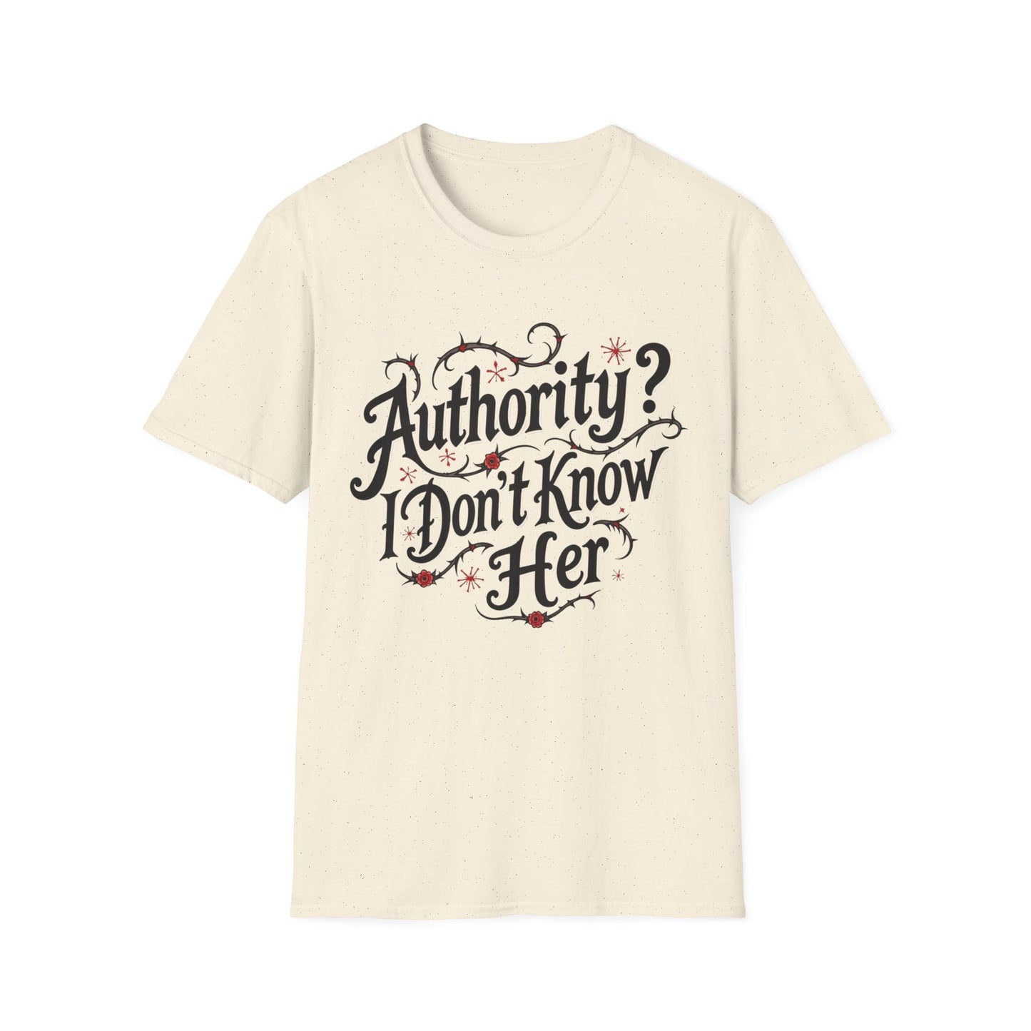 "Authority? I Don't Know Her" Graphic Tee