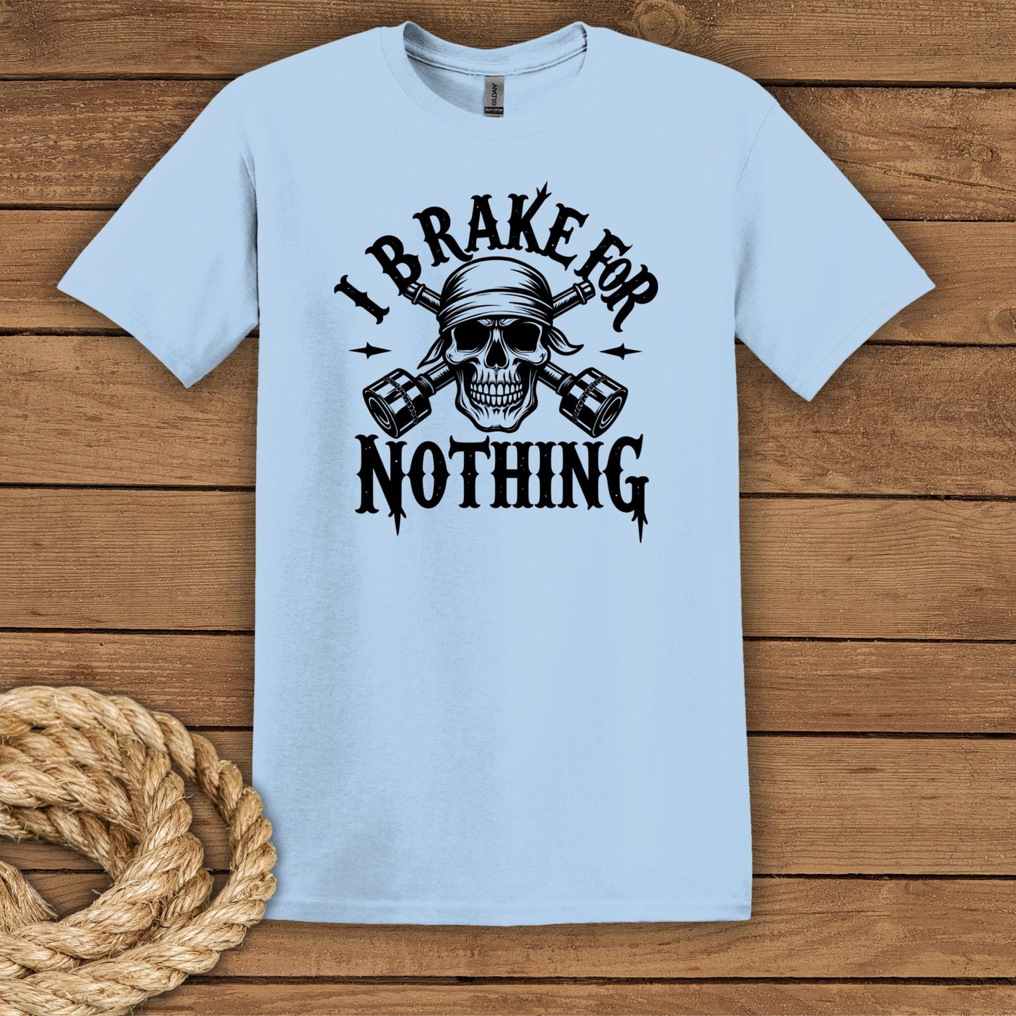 "I Brake for NOTHING" Skull Graphic T-Shirt