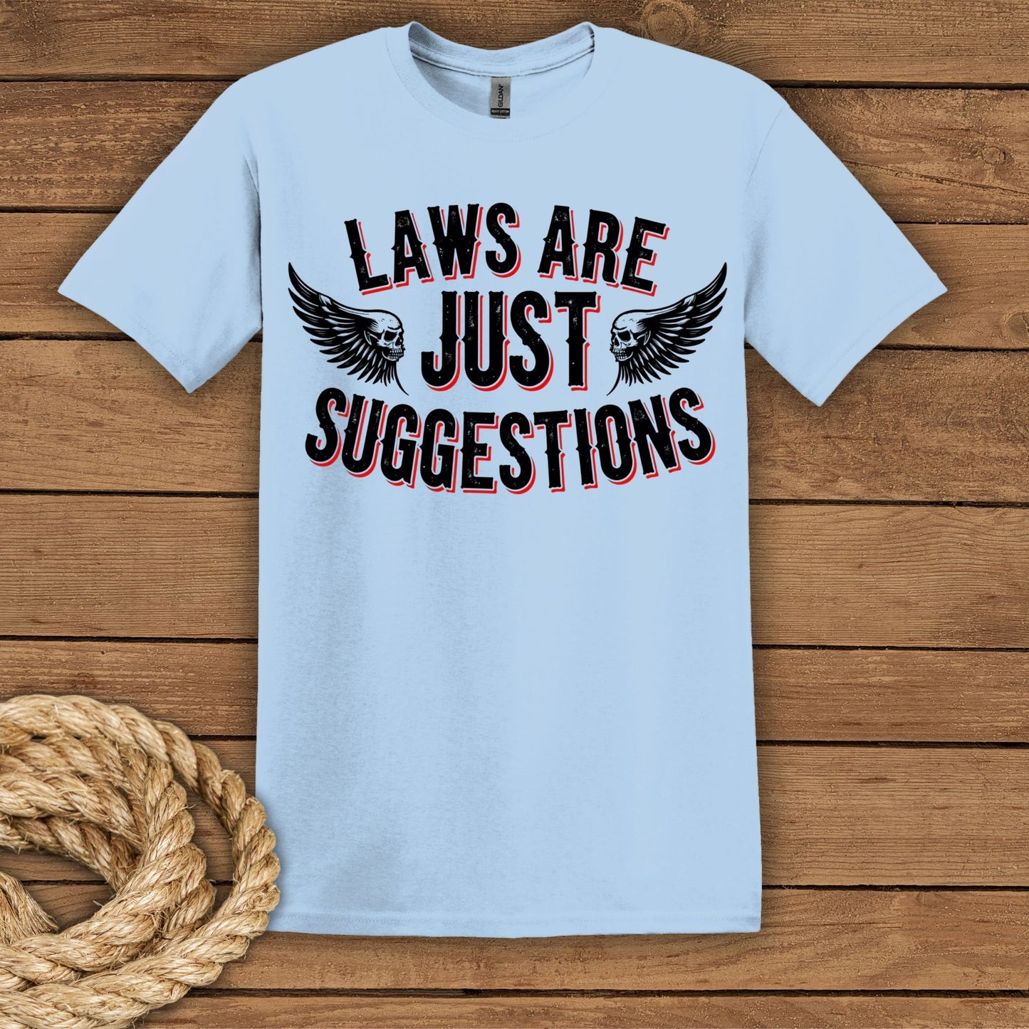 Laws Are Just Suggestions Graphic T-Shirt