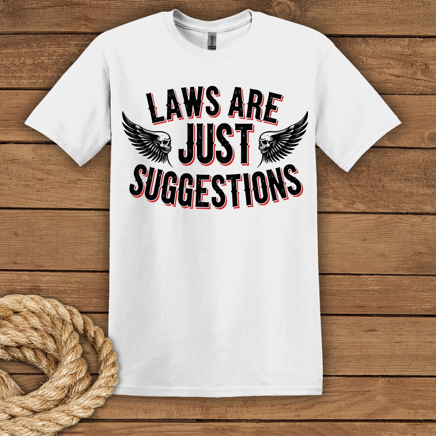 Laws Are Just Suggestions Graphic T-Shirt