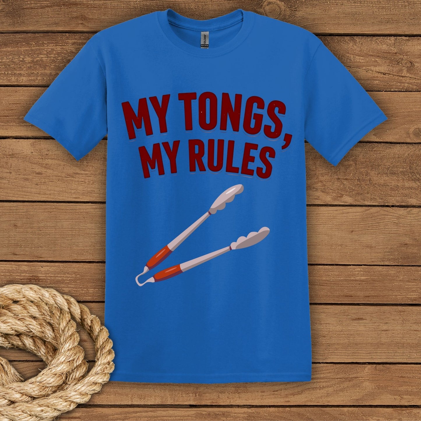"My Tongs, My Rules" Grilling Enthusiast T-Shirt
