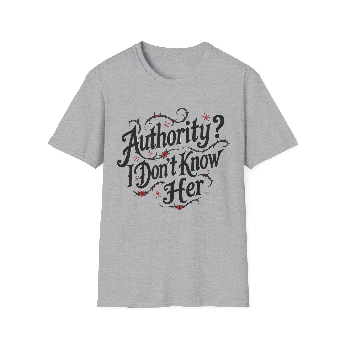 "Authority? I Don't Know Her" Graphic Tee
