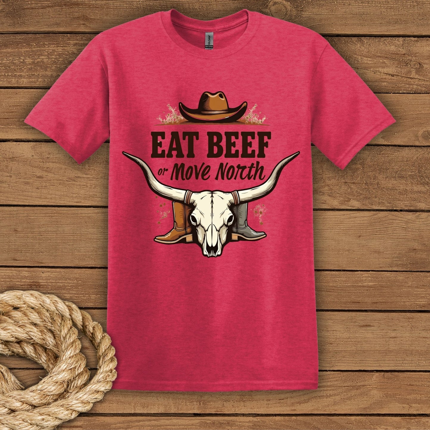 Eat Beef or Move North Cowboy T-Shirt