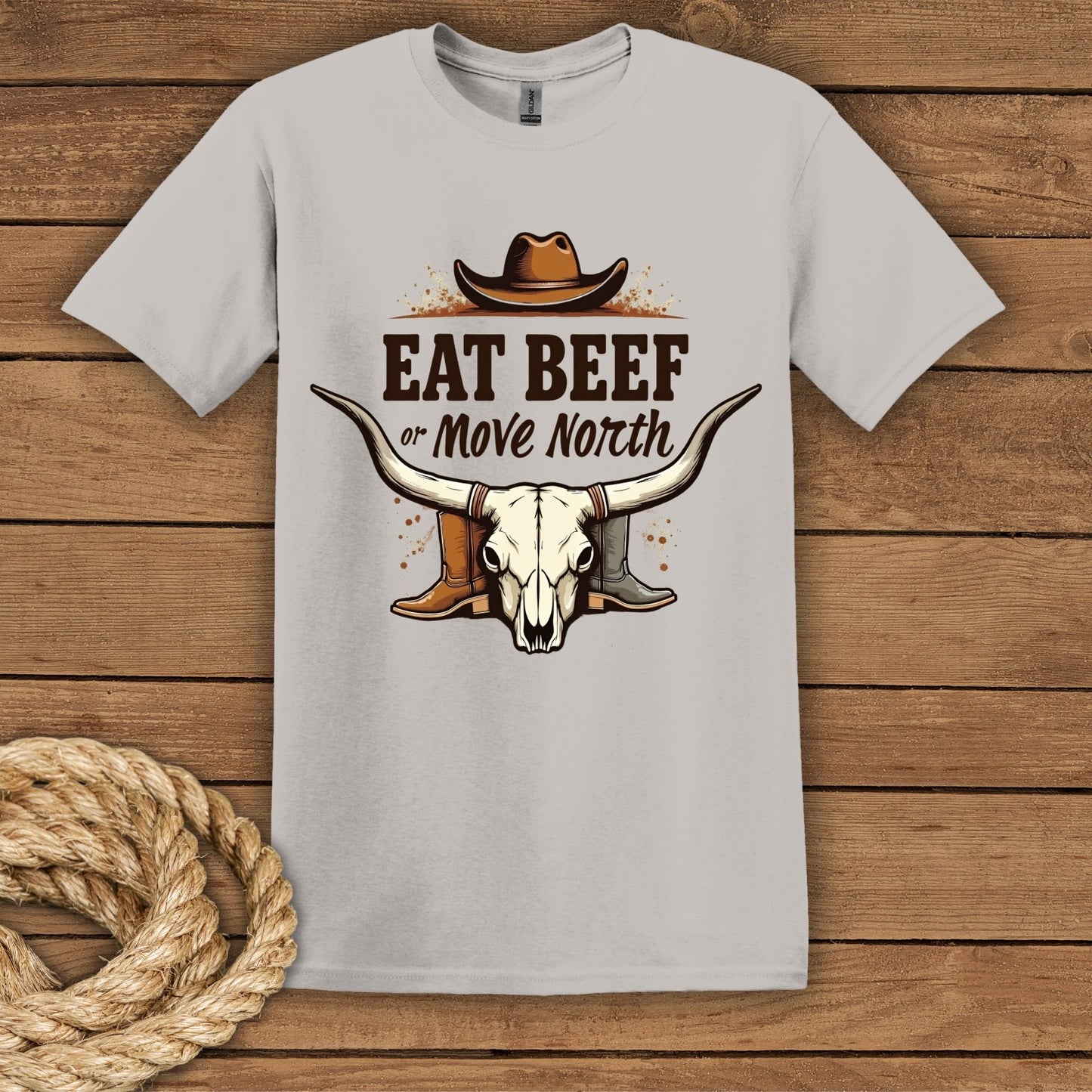 Eat Beef or Move North Cowboy T-Shirt