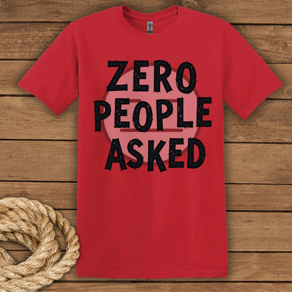 Zero People Asked Unisex Softstyle T-Shirt