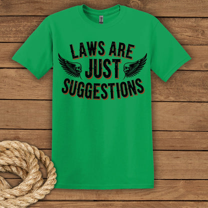 Laws Are Just Suggestions Graphic T-Shirt