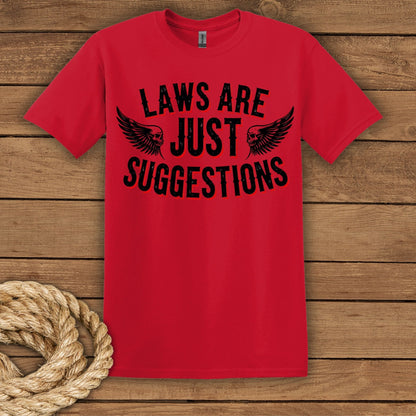 Laws Are Just Suggestions Graphic T-Shirt