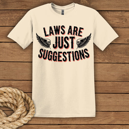 Laws Are Just Suggestions Graphic T-Shirt
