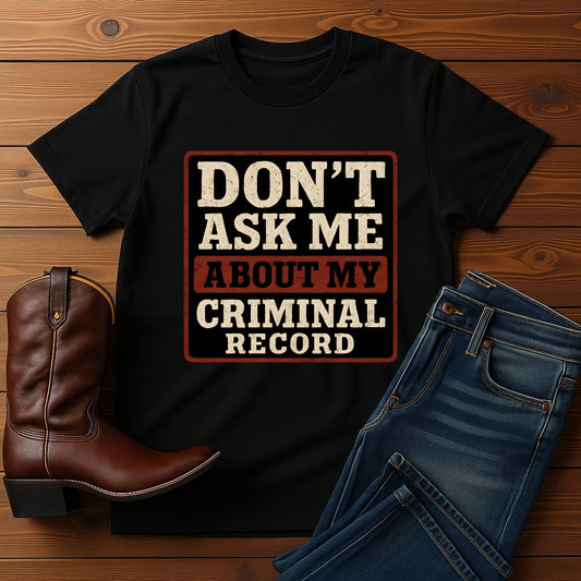 Criminal Record Tee