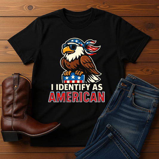 I Identify As American T-Shirt