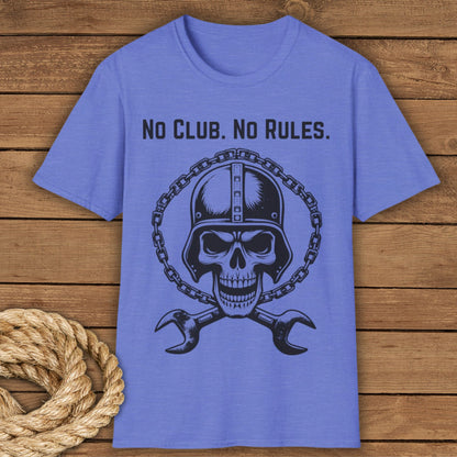 No Club. No Rules. T-Shirt